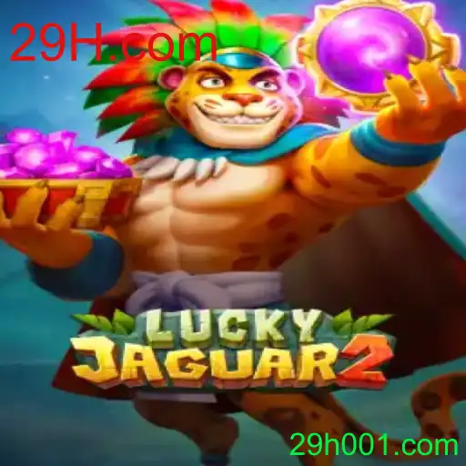 Explorando o Jogo: Luckyjaguar2 e sua Conexão com 29H.com